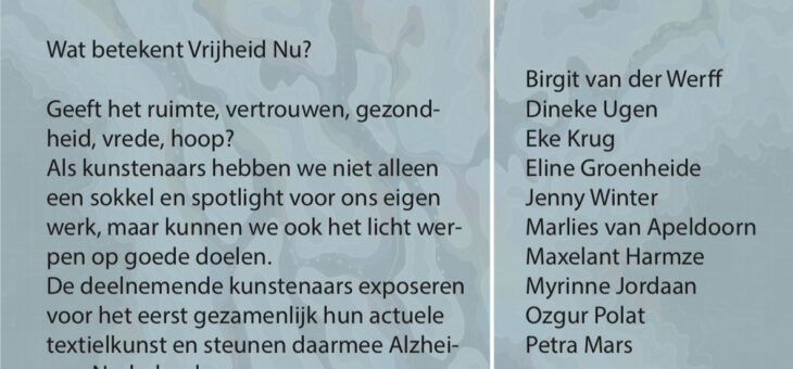 Zat 3/5 17u Y2 Damsterdiep opening textielexpo “Vrijheid nu”; daarna t/m zon 11/5 dagelijks te bezoeken van 12u30-17u